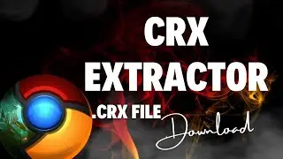 How to Download CRX File From Chrome Store