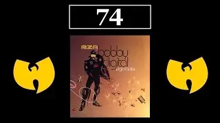 Top 100 Wu-Tang Clan Albums | 74: DIGITAL BULLET – Rza as Bobby Digital #WuTang #Top100