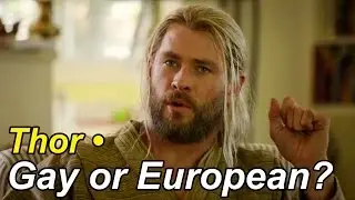 Thor • Gay or European?