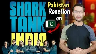 Pakistani Reaction on Shark Tank India | Ashneer Grover in Shark Tank | Shark Tank Review