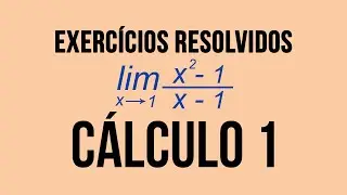 Resolvendo exercício de limite!