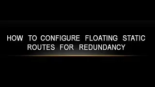 #12 Floating static routes for redundancy | Static Routes | Static Routing