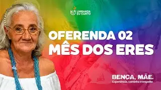 🍎 Oferenda para Erês [02]