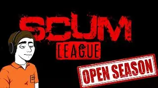 SCUM 0.9 LEAGUE DAY 5 - OPEN SEASON PvP/PvE New Bunkers New Enemies! Dead by Daylight later! 