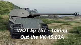 WOT Ep 151 - VK 45 03 Ace tanker 3.2k dmg 5 kills (Analysis)