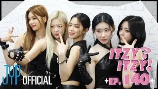 [ITZY?ITZY!] EP140