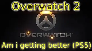 Overwatch 2 (PS5) Second time I'm getting better, I think.