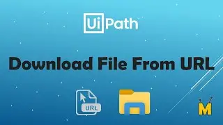 UiPath | Download File From URL | How to download file from website | Download File from Browser