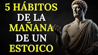 Empieza tu día con estos 5 hábitos estoicos | Sabiduría Estoica