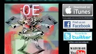 0E - Rock Your Heart Out - www.zeroeband.com