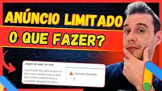 Anúncio Qualificado (Limitado) no Google Ads. O Que Fazer?