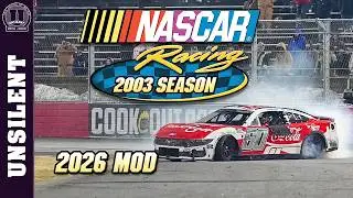 Let's Play NASCAR Racing 2003 Season: 2026 Mod - Still the King