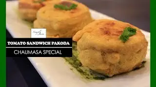 Tomato Sandwich Pakoda - सैंडविच पकोड़ा | How To Make Pakoda | Chaumasa Special | Simply Jain