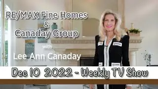 RE/MAX Fine Home & Canaday Group -  Dec 10 2022 - Weekly TV Show #orangecountyrealestate