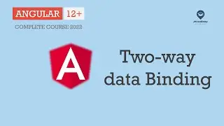 Two way data binding | Data Binding | Angular 12+