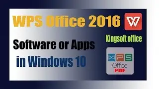 Wps office 2016 (Kingsoft office) use in Windows 10