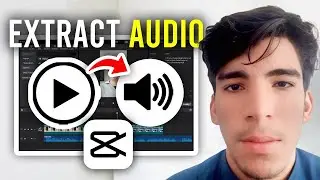 How To Extract Audio From Video In CapCut