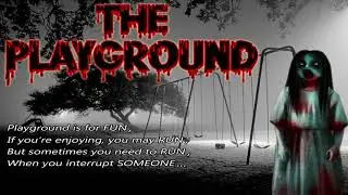 2 Minute Production Horror Podcast - The Playground