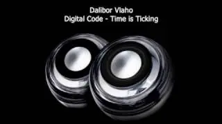 Digital Code - Time is Ticking (Dalibor Vlaho)