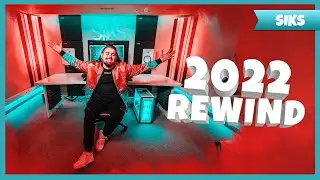SIKS | 2022 REWIND