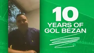10 Years of Gol Bezan