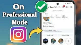 How To Turn On Professional Mode On Instagram(2025)