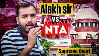 Alakh sir vs NTA supreme court😱😱||Ft.Alakh sir!! #pw #motivation #alakhsir #physicswallah #trending