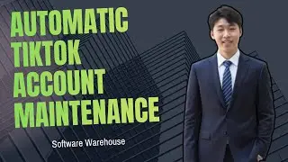 Automatic TikTok Account Maintenance | TikTok Account Automation Tool
