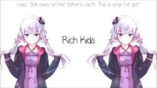 [Nightcore Lyrics] Rich Kids