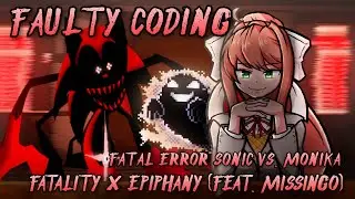 Faulty Coding [Fatality x Epiphany | Fatal Error Sonic Vs. Monika] Friday Night Funkin' Mashup