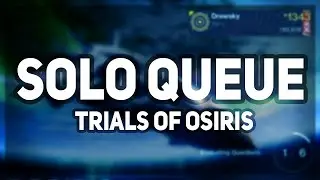 5 Rules for Solo Queue Trials of Osiris Success | Destiny 2 Season of the Lost