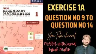 New Secondary Mathematics Class 6 Exercise 1A  Question no 9 to 14 (Complete Solution)||APS Math 6||