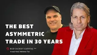The best asymmetric trade in 30 years with Greg Foss