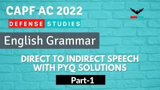 CAPF AC 2022 : Direct and Indirect speech | English grammar CAPF AC