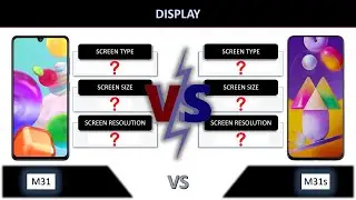 Samsung Galaxy M31 vs Samsung Galaxy M31s [Full Technical Comparison]