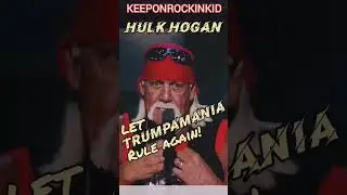 Hulk Hogan. Let Trumpamania Rule