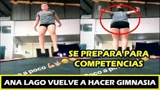 ANA LAGO VUELVE A HACER GIMNASIA DESPUÉS DEL EXATLÓN