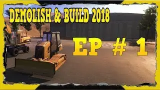 |  ME DESPIDEN  EN MI PRIMER DÍA   EP #1 DEMOLISH  BUILD  2018