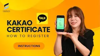 HOW TO REGISTER A KAKAO CERTIFICATE