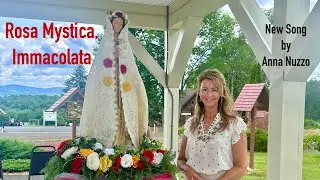 Rosa Mystica, Immacolata 🌹New Song!