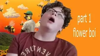 WHY HAVENT I HEAR THIS SOONERRR | Tyler, the Creater - Flower Boy - Reaction - Part 1