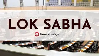 Lok Sabha | What is Lok Sabha Election Process? | Lok Sabha Composition & Powers | Civics | #civics