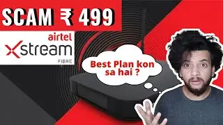 Airtel Xstream Fiber | Airtel Broadband Plans | Advantages and Disadvantages of 499 Plan