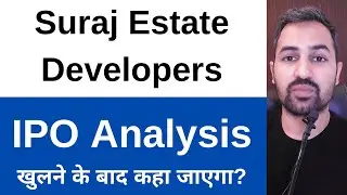 Suraj Estate Developers IPO | GMP | Latest News | Apply or not