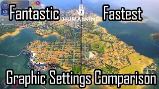Humankind Quality Settings Comparison