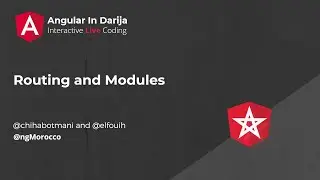 Routing and Modules - Angular in Darija
