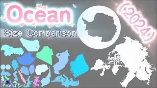 『Ocean (Sea) 』Size Comparison | 2024