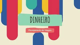 Aula 10.1 - Qual a melhor forma de levar dinheiro em uma viagem