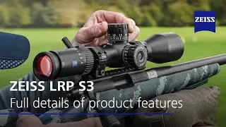 In-Depth Review of the ZEISS LRP S3 First Focal Plane Riflescope
