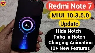 Redmi Note 7 | MIUI 10.3.2.5.0 Stable Update | 10+ features & Download Link